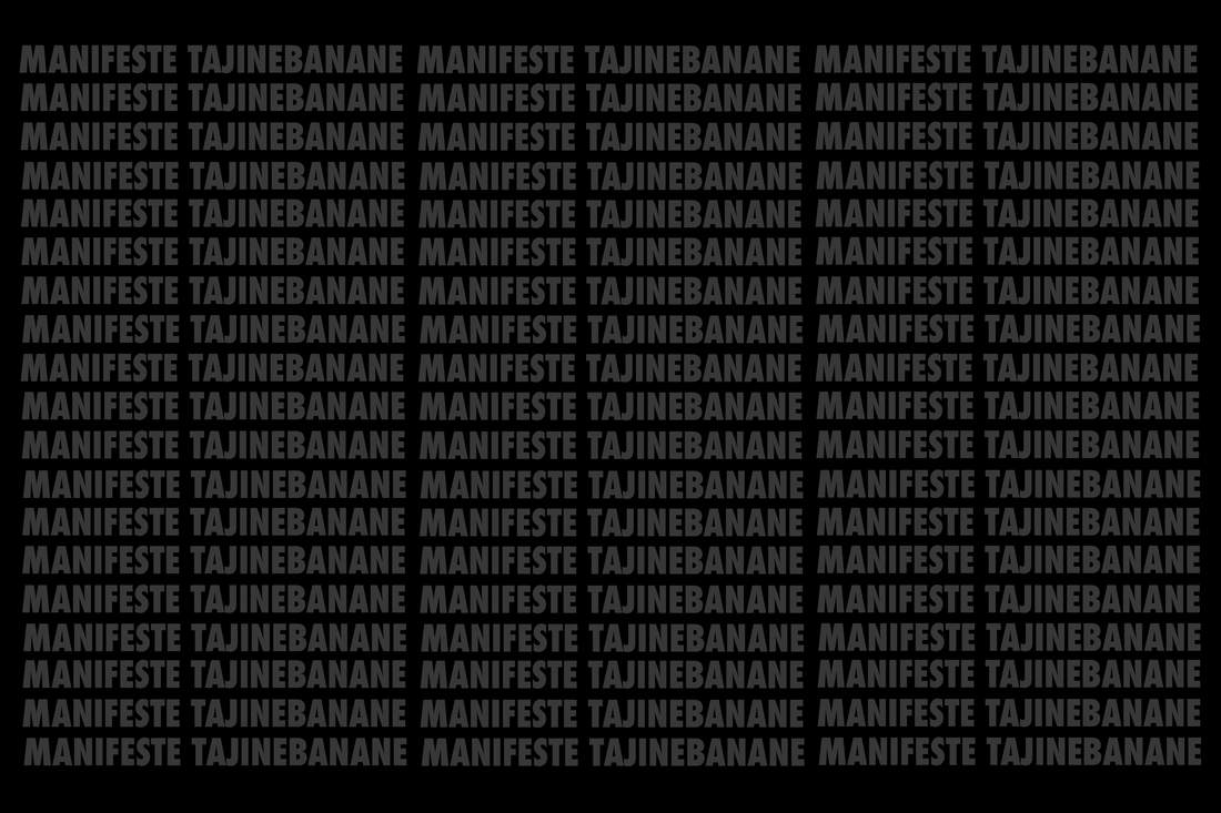 Manifeste<br> Tajinebanane